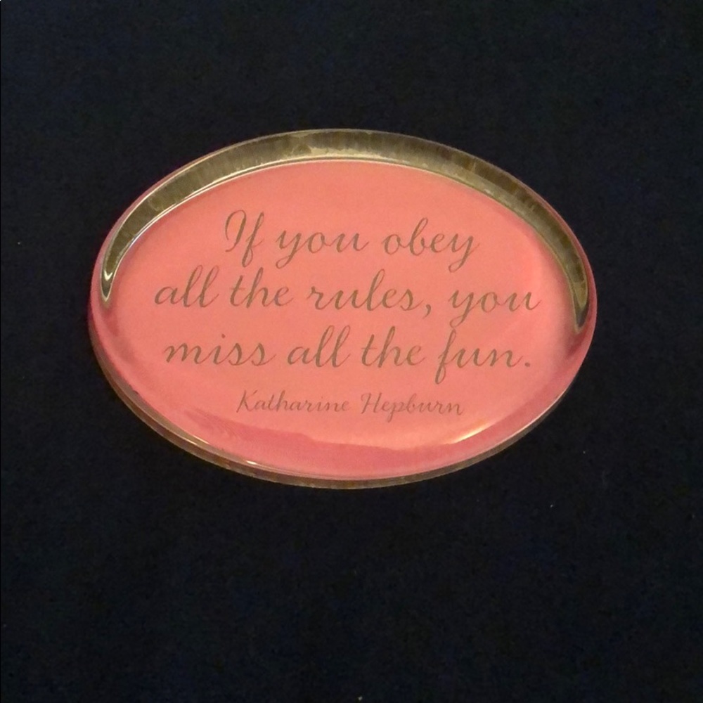 “If You Obey All the Rules” Paperweight